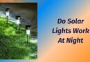 Do Solar Lights Work At Night