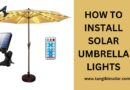 How to Install Solar Umbrella Lights