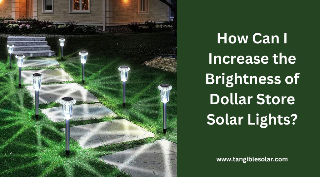 How to Make Dollar Store Solar Lights Brighter Ultimate Hacks