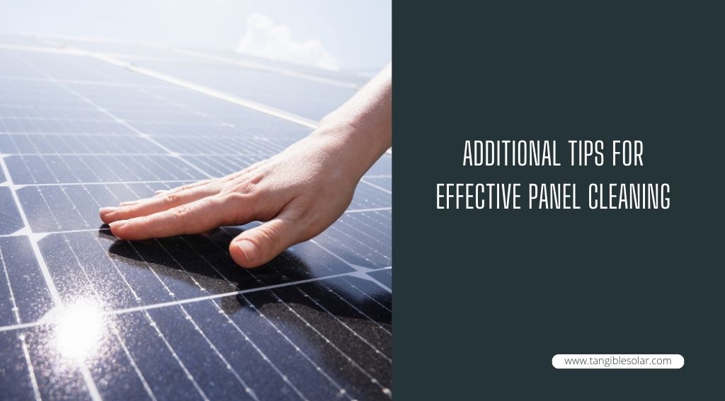 Additional Tips For Effective Panel Cleaning