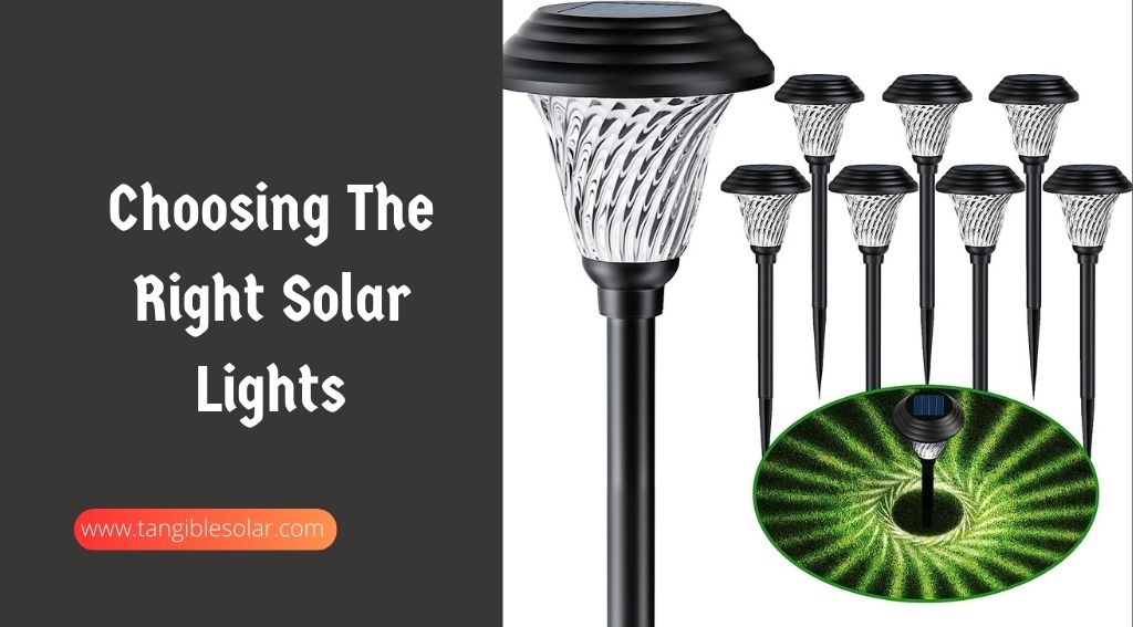 Choosing The Right Solar Lights