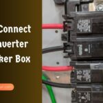 How to Connect Solar Inverter to Breaker Box