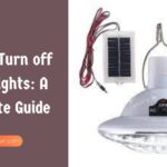 How to Turn off Solar Lights