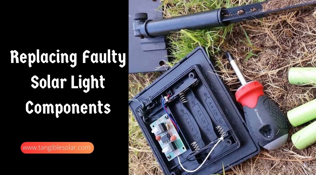Replacing Faulty Solar Light Components
