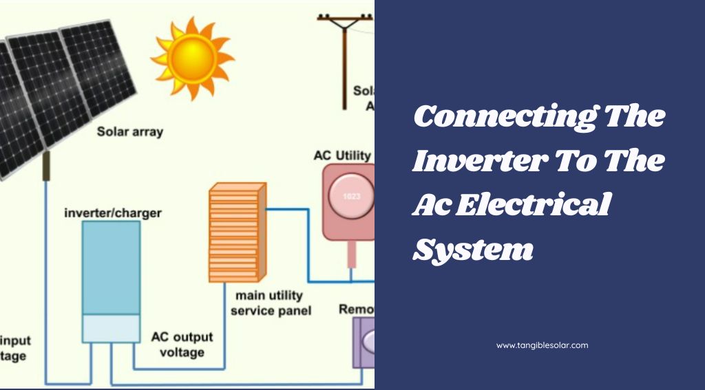 Connecting The Inverter To The Ac Electrical System