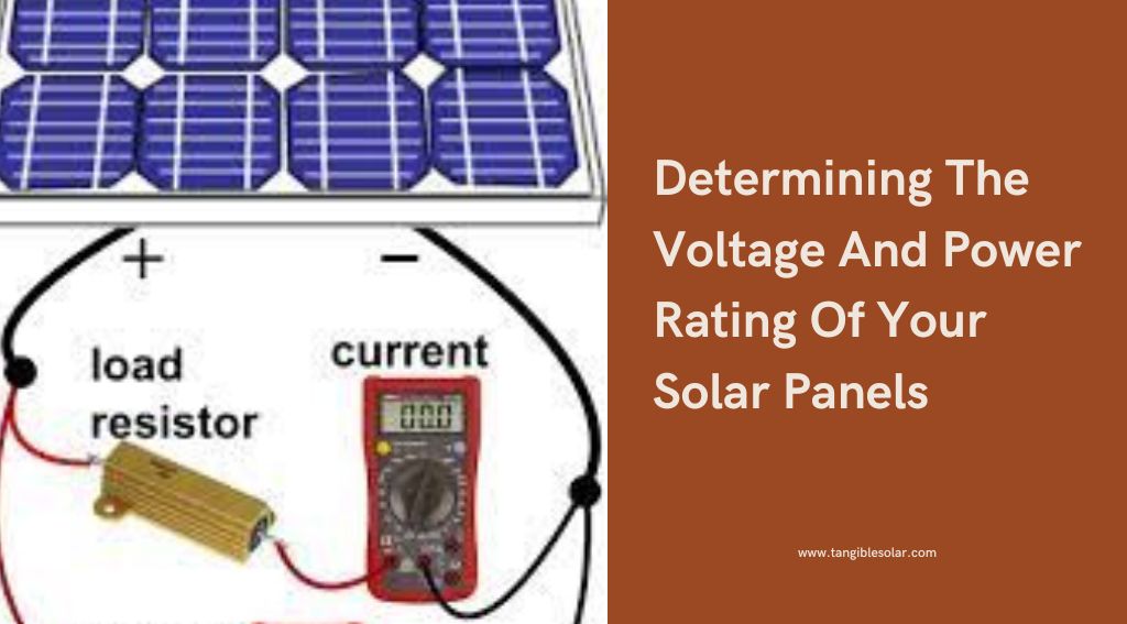 Determining The Voltage And Power Rating Of Your Solar Panels