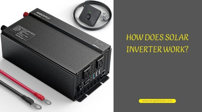 How Does Solar Inverter Work