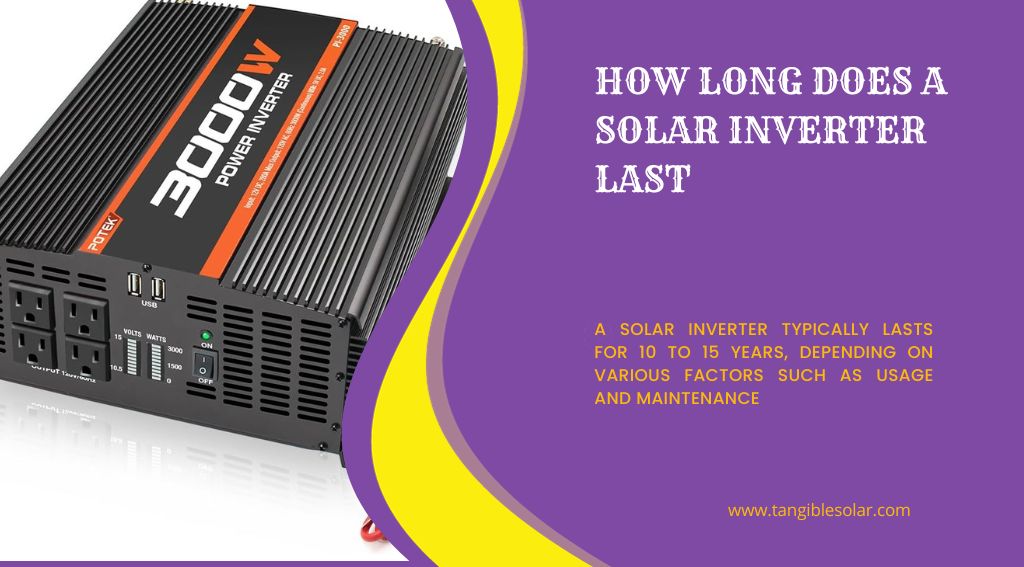 How Long Does A Solar Inverter Last 2024 2247