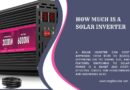 How Much is a Solar Inverter