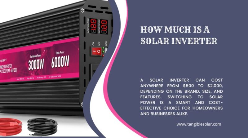 How Much is a Solar Inverter