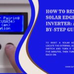 How to Reset Solar Edge Inverter