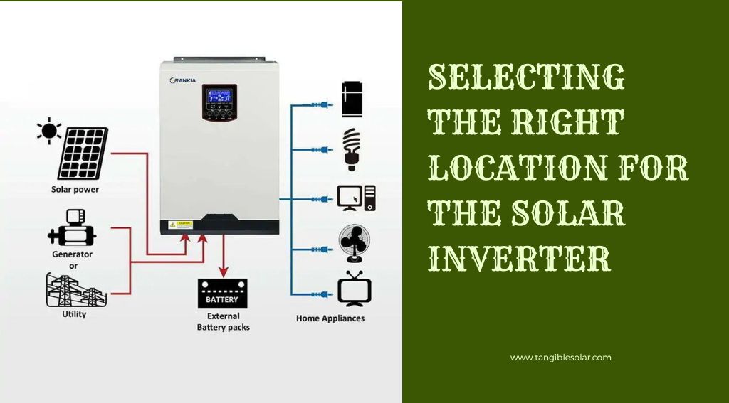 Selecting The Right Location For The Solar Inverter