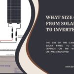 What Size Cable from Solar Panel to Inverter