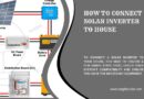 how to connect solar inverter to house