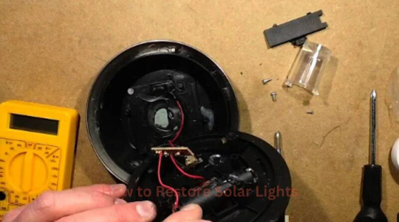 How to Restore Solar Lights