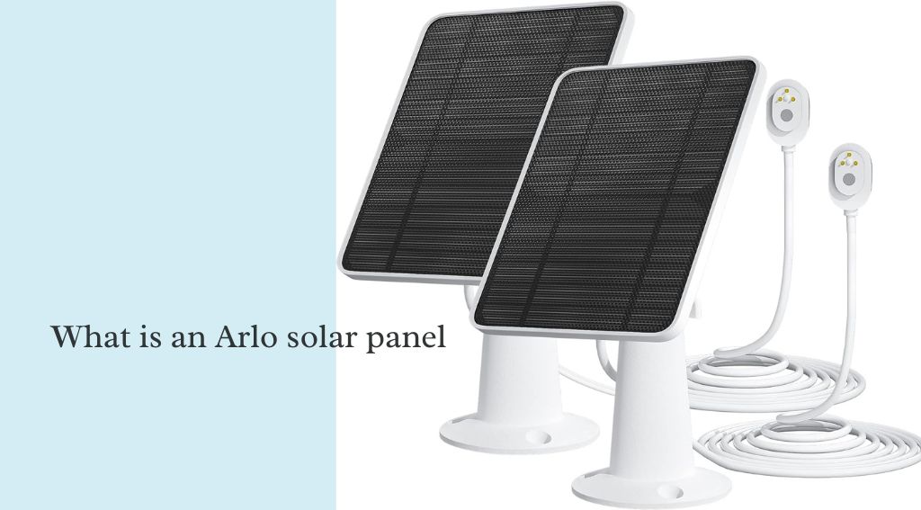 What is an Arlo solar panel